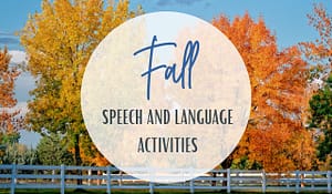 Fall Scene and Title Fall Speech and Language Activities