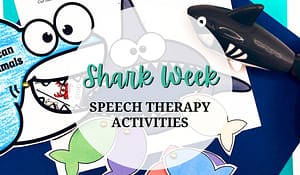 Shark Week Speech Therapy Activities